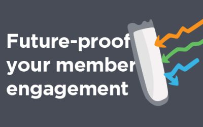 Future-Proof Your Member Engagement Strategy